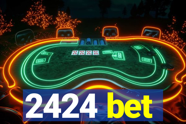 2424 bet